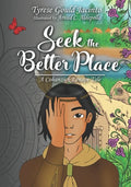Seek the Better Place: A Cohanzick Lenape Tale - Paperback