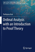Ordinal Analysis with an Introduction to Proof Theory - Paperback
