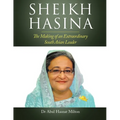 Sheikh Hasina: The Making of an Extraordinary South Asian Leader - Paperback
