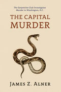 The Capital Murder: (A Golden-Age Mystery Reprint) - Paperback