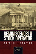 Reminiscences of a Stock Operator (Essential Investment Classics) - Paperback