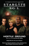 STARGATE SG-1 Hostile Ground (Apocalypse book 1) - Paperback