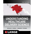 Understanding Healthcare Delivery Science - Paperback