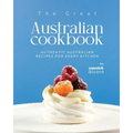 The Great Australian Cookbook: Authentic Australian Recipes for Every Kitchen - Paperback