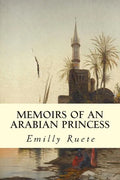 Memoirs of an Arabian Princess - Paperback