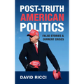 Post-Truth American Politics - Hardcover