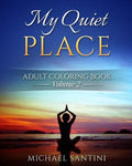 My Quiet Place Adult Coloring Book - Paperback