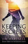 Keeping Secrets: Book Three in the Boone Series - Paperback