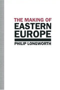 The Making of Eastern Europe - Paperback