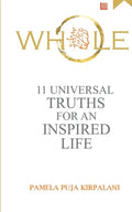 Whole: 11 Universal Truths For An Inspired Life - Paperback
