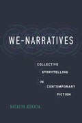 We-Narratives: Collective Storytelling in Contemporary Fiction - Hardcover