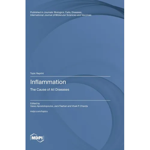 Inflammation: The Cause of All Diseases - Hardcover