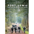 Fort Lewis: Cold War to the War on Terror - Paperback