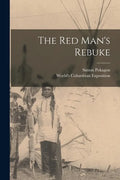 The Red Man's Rebuke - Paperback