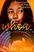 Whoa.: An Oops! Spinoff Novella - Paperback