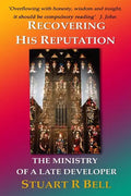 Recovering His Reputation: The Ministry of a Late Developer - Paperback
