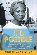 It Is Possible: An African Woman's Reflections on a Life-Long Political Journey - Paperback