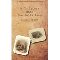 A Christmas When the Bells Rang - Paperback