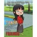 Tanta: A Girl Who Did Not Have Friends - Paperback