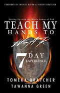 Teach My Hands to War 7 Day Experience: Suiting Up In The Armor of God - Paperback