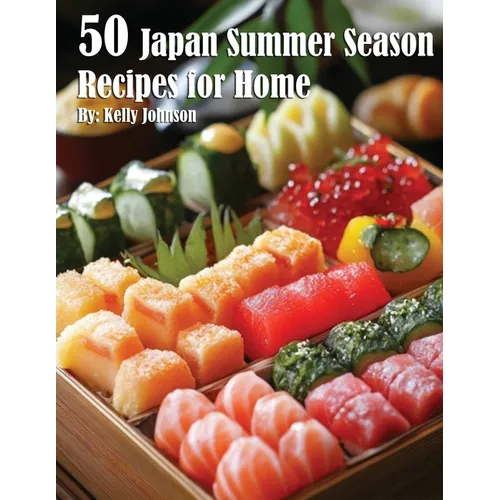 50 Japan Summer Season Recipes for Home - Paperback