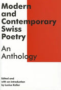 Modern and Contemporary Swiss Poetry: An Anthology - Paperback