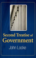 Second Treatise of Government - Hardcover