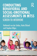Conducting Behavioral and Social-Emotional Assessments in MTSS: Screen to Intervene - Paperback