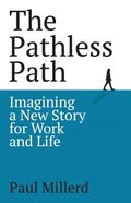 The Pathless Path - Paperback