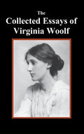 The Collected Essays of Virginia Woolf - Hardcover