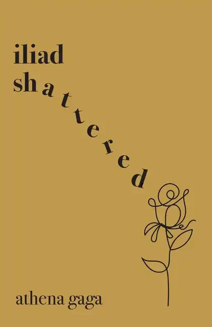 Iliad Shattered - Paperback