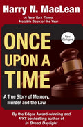 Once Upon a Time: A True Story of Memory, Murder, and the Law - Paperback
