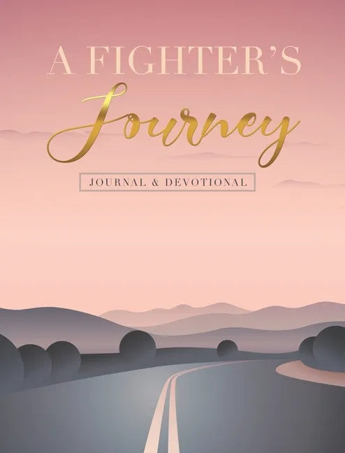 A Fighter's Journey - Hardcover