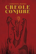 Creole Conjure - Hardcover
