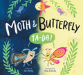 Moth & Butterfly: Ta Da! - Hardcover