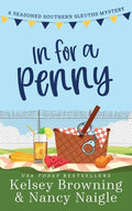 In For A Penny: A Humorous Amateur Sleuth Cozy Mystery - Paperback
