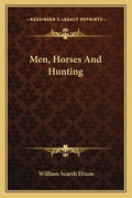 Men, Horses and Hunting - Paperback