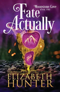 Fate Actually: A Paranormal Women's Fiction Novel - Paperback