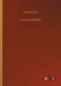 Luck and Pluck - Paperback