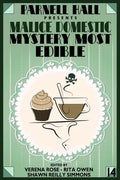 Parnell Hall Presents Malice Domestic: Mystery Most Edible - Paperback