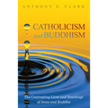 Catholicism and Buddhism - Hardcover