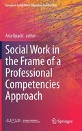 Social Work in the Frame of a Professional Competencies Approach - Hardcover