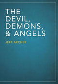 The Devil, Demons, and Angels - Paperback