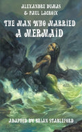 The Man Who Married a Mermaid - Paperback