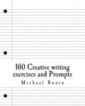 100 Creative writing exercises and Prompts - Paperback