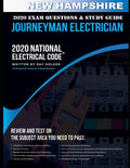 New Hampshire 2020 Journeyman Electrician Exam Questions and Study Guide: 400+ Questions for study on the National Electrical Code - Paperback