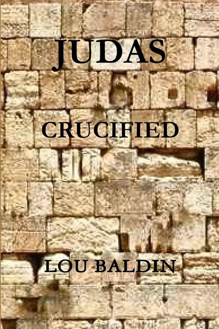 Judas Crucified - Paperback