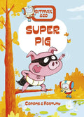 Super Pig - Hardcover