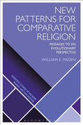 New Patterns for Comparative Religion: Passages to an Evolutionary Perspective - Paperback