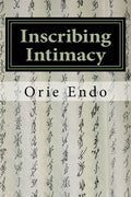 Inscribing Intimacy: The Fading Writing Tradition of Nüshu - Paperback